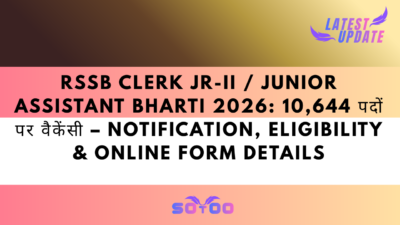 RSSB Clerk Jr-II / Junior Assistant Bharti 2026: 10,644 पदों पर वैकेंसी – Notification, Eligibility & Online Form Details